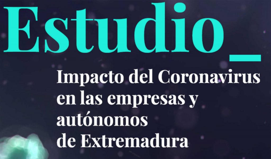 Estudio del Impacto del coronavirus en las empresas y autónomos de Extremadura